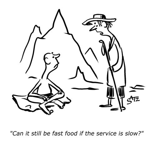 "Can it still be fast food if the service is slow?"