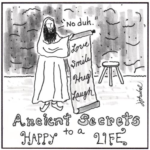 Ancient Secrets to a Happy Life