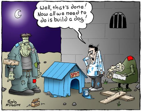 "Well, that's done! Now all we need to do is build a dog!"