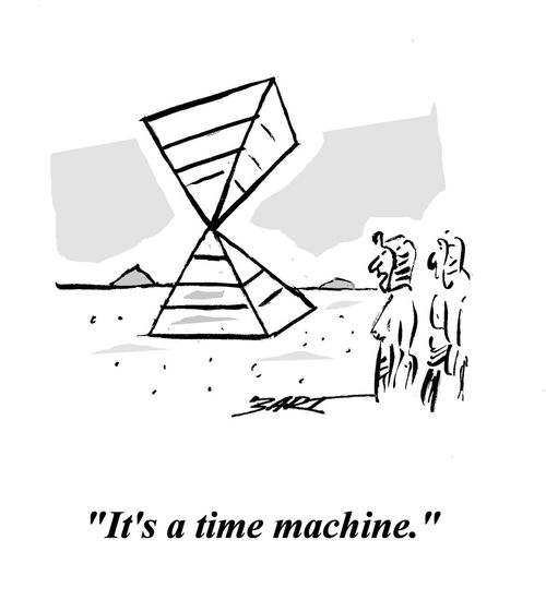 "It's a time machine."