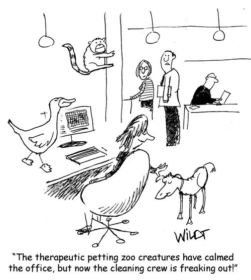 "The therapeutic petting zoo creatures have calmed the office, but the cleaning crew is freaking out!"