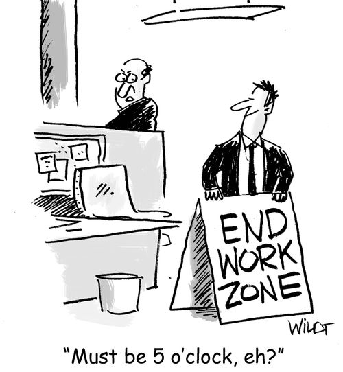 "Must be 5 o'clock, eh?"