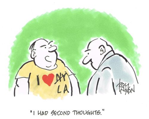 "I had second thoughts."