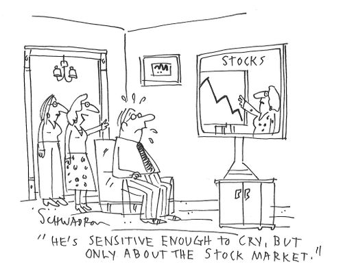 "He's sensitive enough to cry, but only about the stock market."