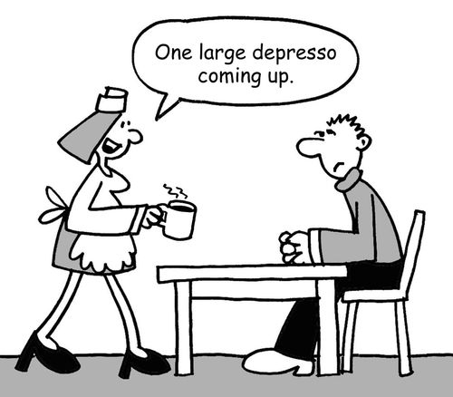 "One large depresso coming up."