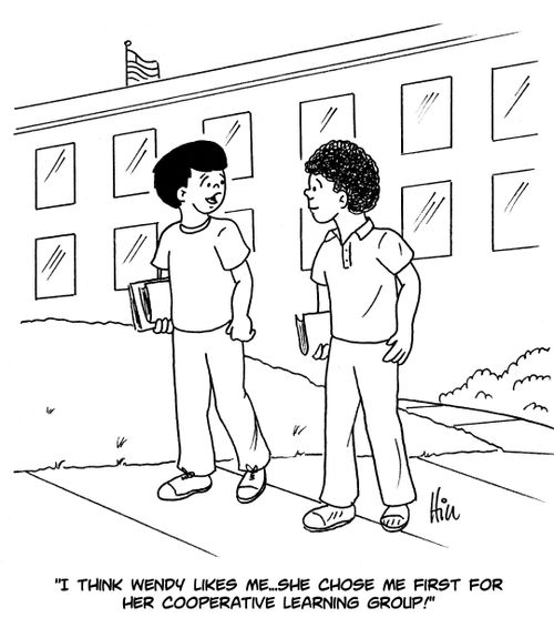"I think Wendy likes me... she chose me first for her cooperative learning group!"