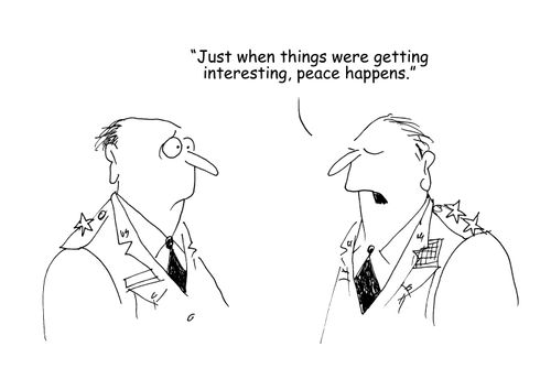 "Just when things were getting interesting, peace happens."
