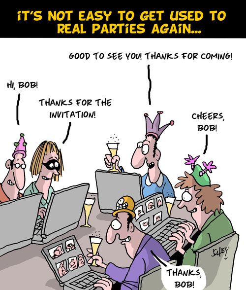 "It's not easy to get used to real parties again..."