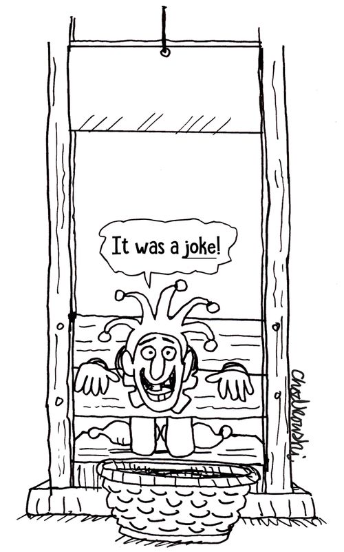"It was a joke!"