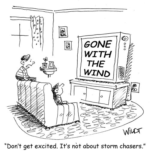 "Don't get excited. It's not about storm chasers."