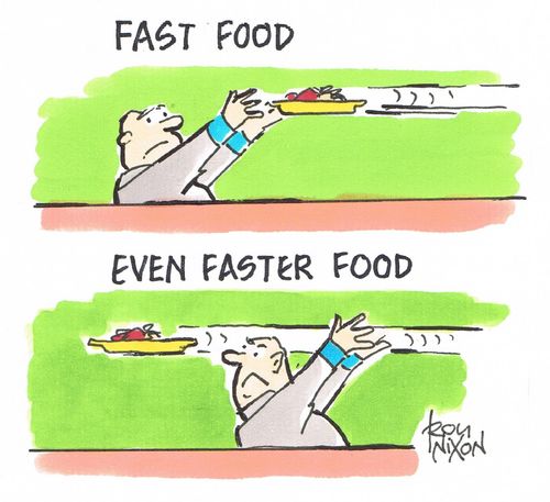 Fast food. Even faster food