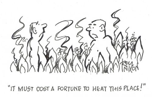 "It must cost a fortune to heat this place."