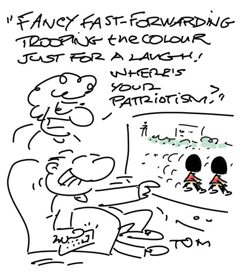 "Fancy fast-forwarding trooping the colour just for a laugh!..."