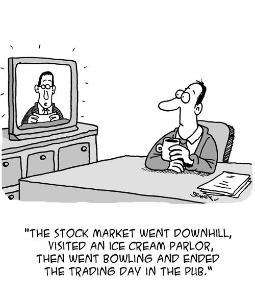 "The stock market went downholl, visited an ice cream parlor, then went bowling and ended the trading day in the pub."