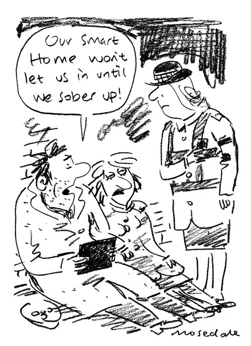 "Our smart home won't let us in until we sober up."