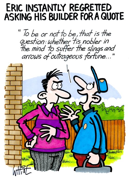 Eric instantly regretted asking his builder for a quote
