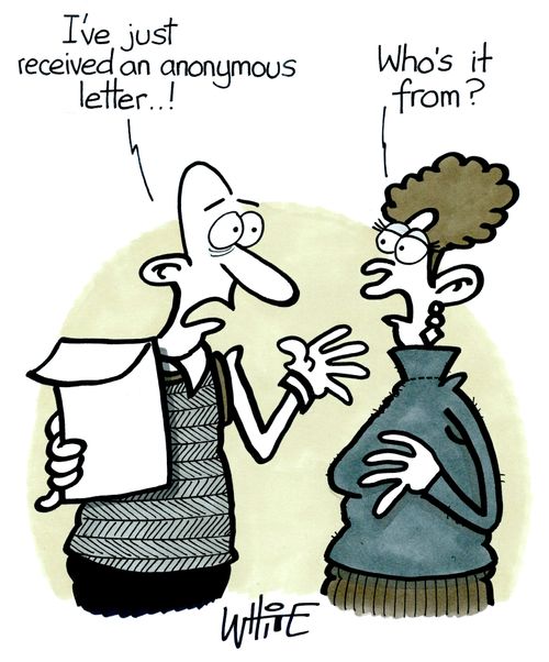 "I've just received an anonymous letter..!"