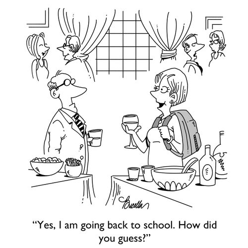 "Yes, I am going back to school. How did you guess?"