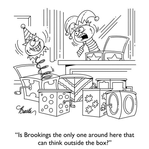 "Is Brookings the only one around here that can think outside the box?"