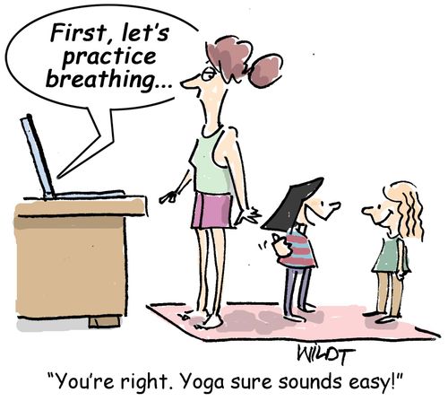 "You're right. Yoga sure sounds easy!"