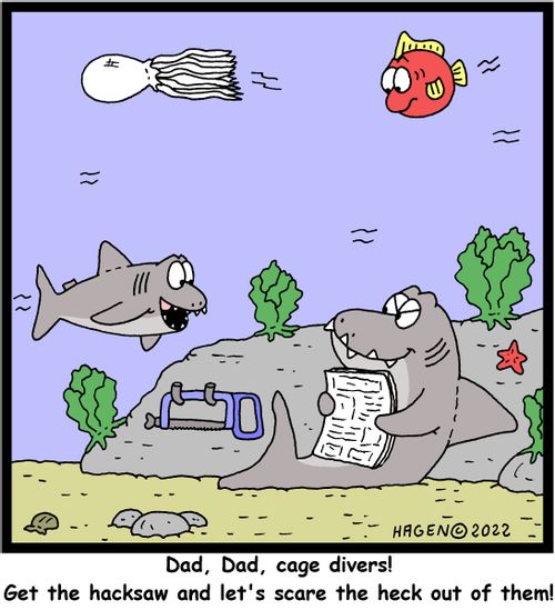 "Dad, Dad, cage divers! Get the hacksaw and let's scare the heck out of them!"
