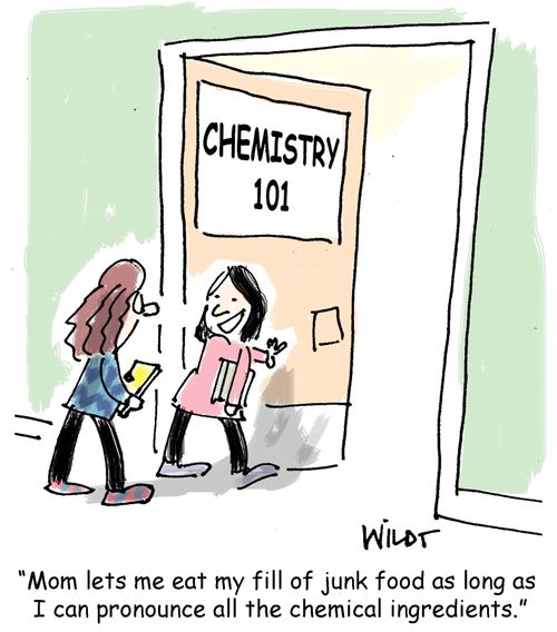 "Mom lets me eat my fill of junk food as long as I can pronounce all the chemical ingredients."