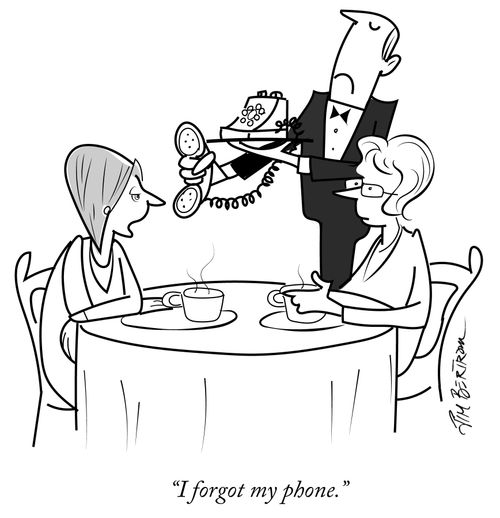 "I forgot my phone."