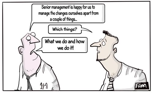 "Senior management is happy for us to manage the changes ourselves apart from a couple of things."