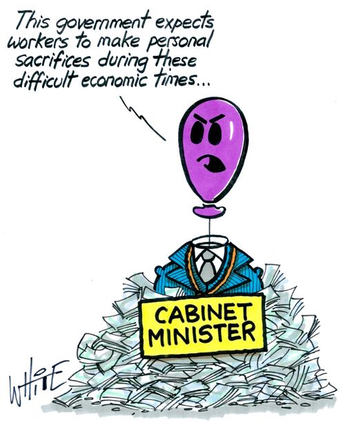"This government expects workers to make personal sacrifices during these difficult economic times..."