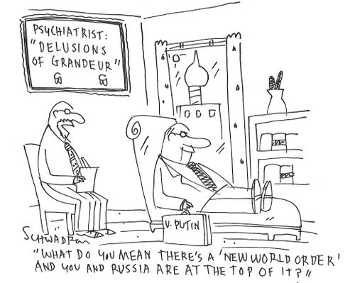 "What do you mean there's a 'New World Order' and you and Russia are at the top of it?"