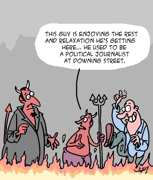 "This guy is enjoying the rest and relaxation he's getting here. . . he used to be a political journalist at downing street."