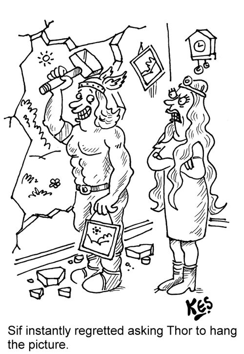 Sif instantly regretted asking Thor to hang the picture.