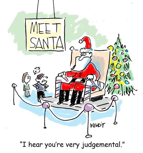 "I hear you're very judgemental."
