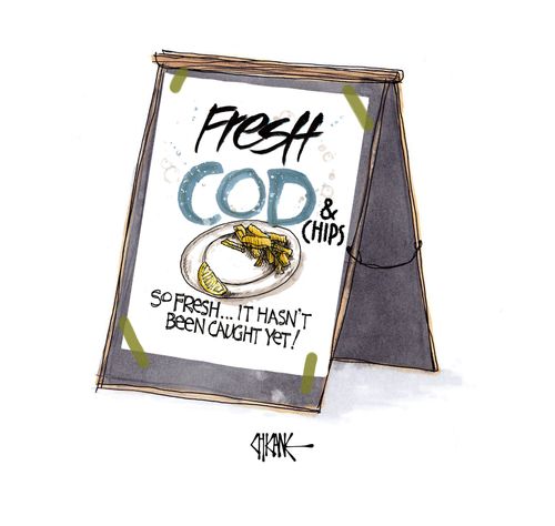 Fresh Cod and Chips: So fresh...it hasn't been caught yet!