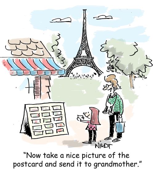 "Now take a nice picture of the postcard and send it to grandmother."