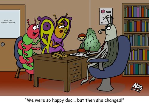"We were so happy doc. . . but then she changed!"