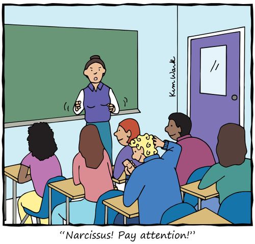 "Narcissus! Pay attention!"
