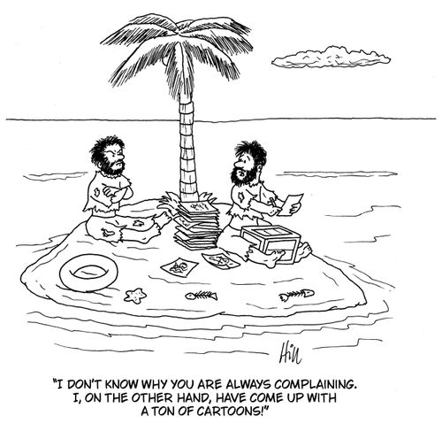 "I don't know why you are always complaining. I, on the other hand, have come up with a ton of cartoons!"