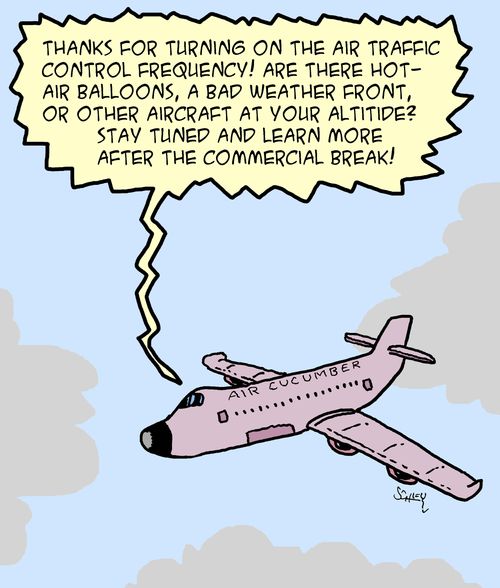 "Thanks for turning on the air traffic control frequency!..."