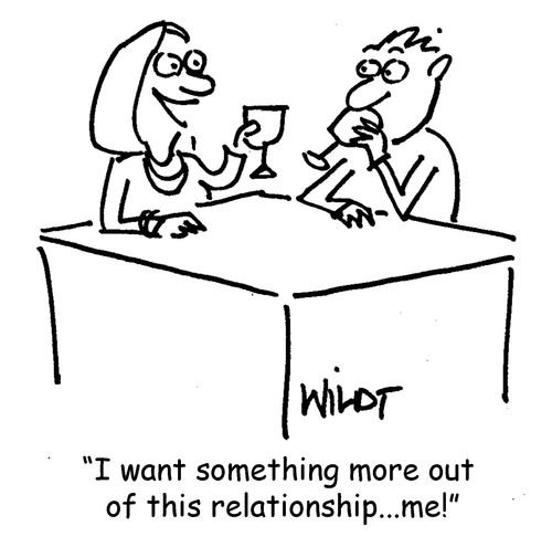 "I want something more out of this relationship. . . me!"