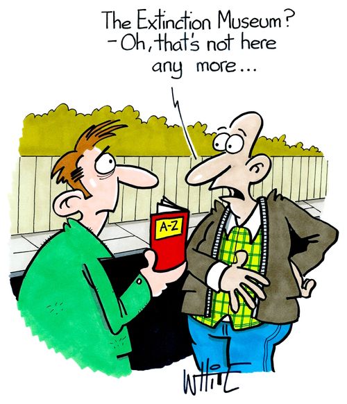 "The Extinction Museum? - Oh, that's not here anymore..."