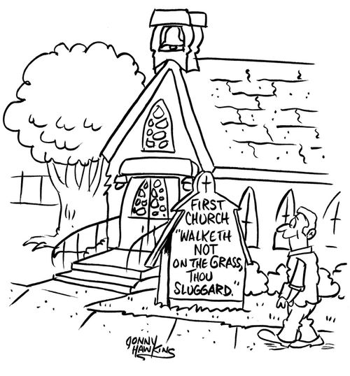 Walketh Not on Grass Thou Sluggard.