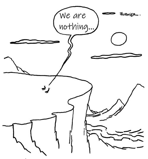 "We are nothing..."