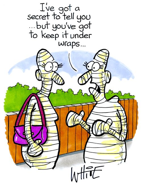 "I've got a secret to tell you...but you've got to keep it under wraps."