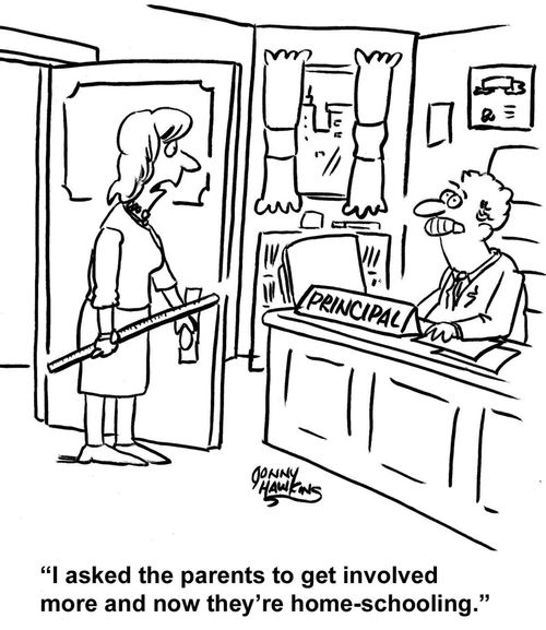 "I asked the parents to get involved more and now they're home-schooling."