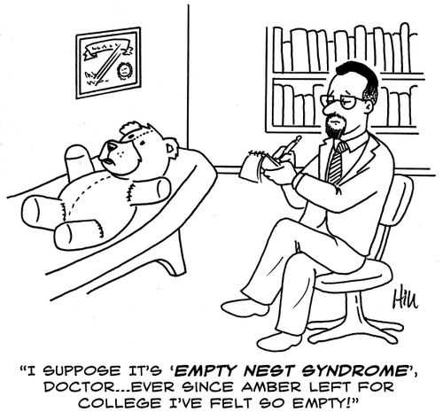 "I suppose it's 'Empty Nest Syndrome', doctor. . . ever since Amber left for college I've felt so empty!"