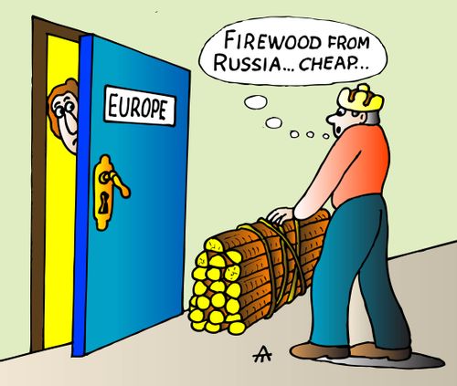 "Firewood from Russia. . . cheap. . ."