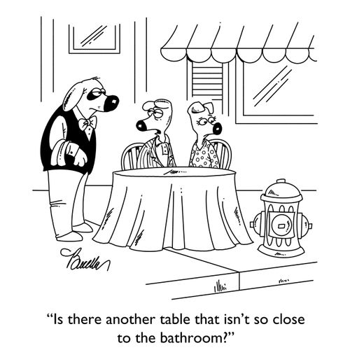 "Is there another table that isn't so close to the bathroom?"