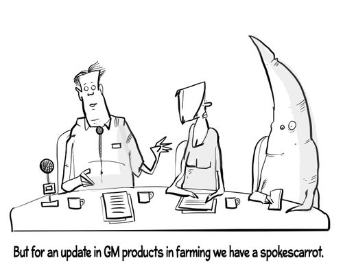 "But for an update in GM products in farming we have a spokescarrot."