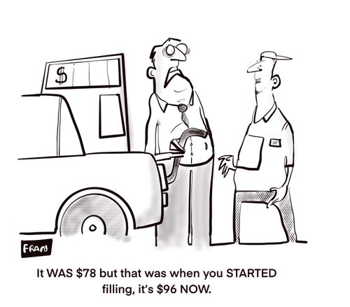 "It was $78 but that was when you started filling, it's $96 Now."